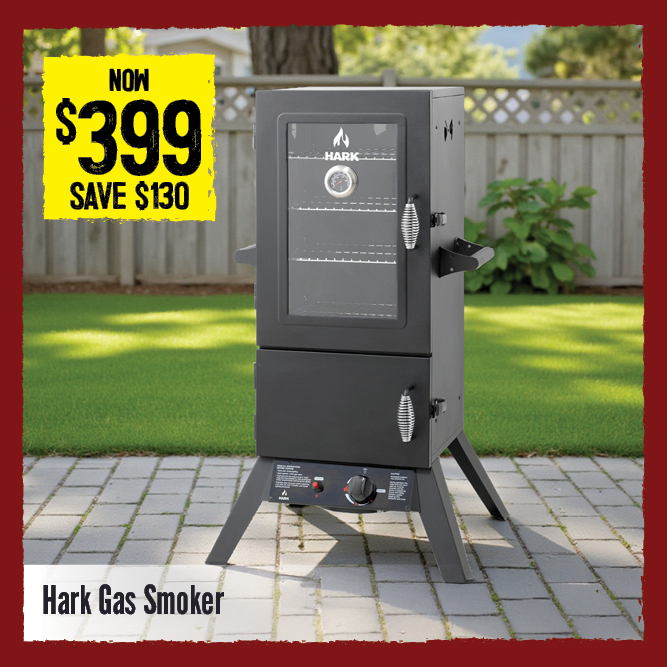Now $399 Save $130 Hark Gas Smoker| Shop Now